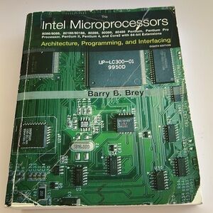 The Intel Microprocessors (8th Edition) 8th Edition / USED IN GOOD CONDITION
